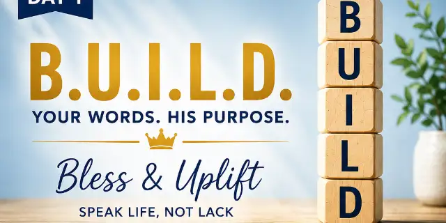 bless-amp-uplift-speak-life-day-1 Image